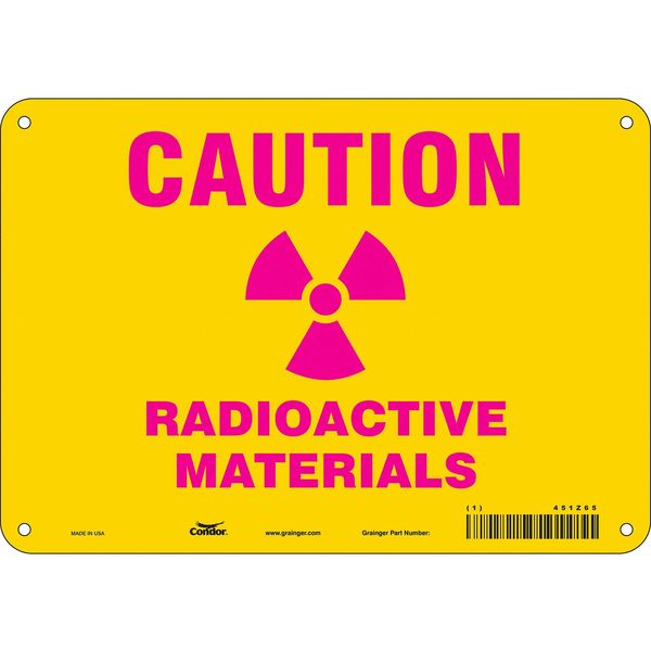Condor Radiation Safety Sign, 7 in H, 10 in W, Vinyl, Vertical Rectangle, 451Z65 451Z65