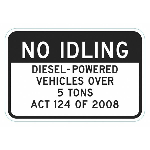 Lyle No Idling Parking Sign, 18" W, 12" H, English, Aluminum, White T1-6285-HI_18x12