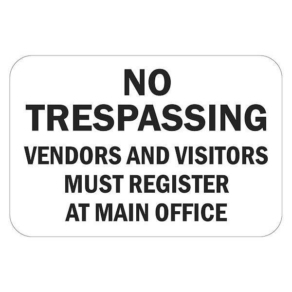 Lyle No Trespassing Sign, 12 in H, 18 in W, Aluminum, Horizontal Rectangle, English, T1-3138-EG_18x12 T1-3138-EG_18x12
