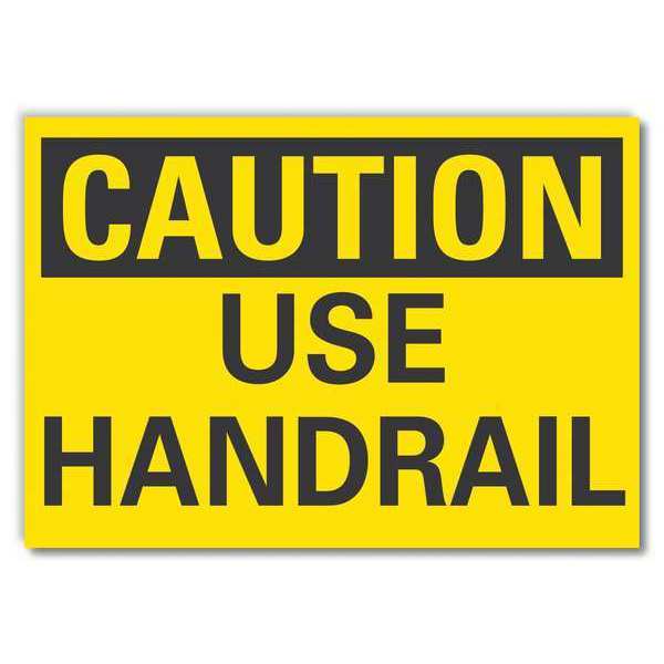 Lyle Handrail Caution Reflective Label, 5 in H, 7 in W, Reflective Sheeting, English, LCU3-0218-RD_7x5 LCU3-0218-RD_7x5