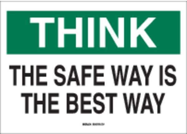 Brady Safety Reminder Signs, 7" H, 10" W, Aluminum, Rectangle, English, 42916 42916