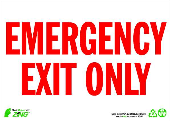 Zing Sign, Emergency EXit Only, 10X14", Plastic 2084