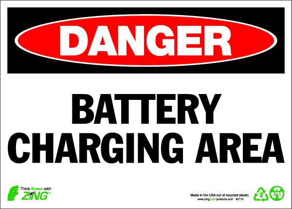 Zing DANGER Sign, Battery Charging Area, AL, Width: 14" 2113A
