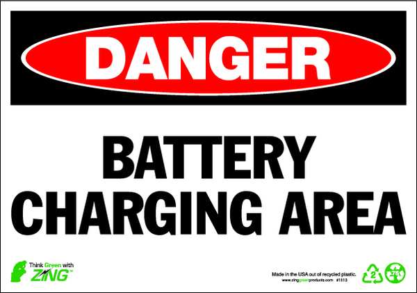 Zing DANGER Sign, Battery Charging Area, 7X10" 1113