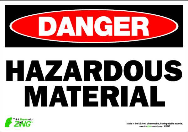 Zing Danger Sign, 7 in H, 10 in W, Polyester, Rectangle, English, 1114S 1114S