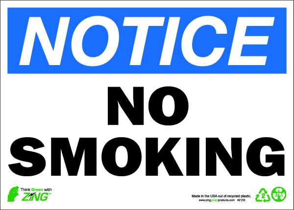Zing Notice No Smoking Sign, 10 in Height, 14 in Width, Plastic, Horizontal Rectangle, English 2133