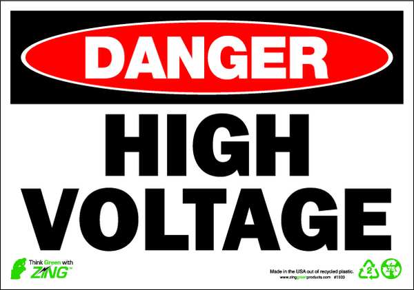 Zing DANGER Sign, High Voltage, 7X10", Plastic 1103