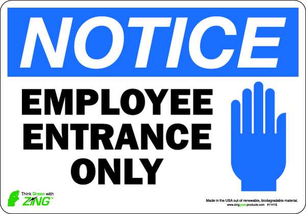 Zing Notice Sign, 7" Height, 10" Width, Polyester, Rectangle, English 1141S