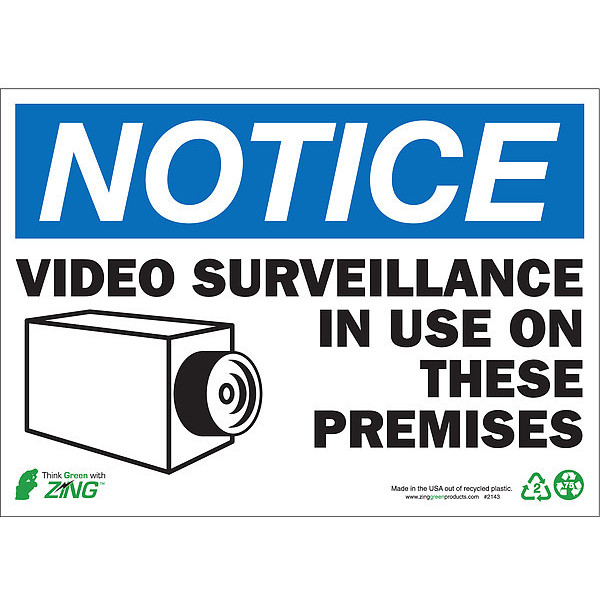 Zing NOTICE Sign, Video Surveillance, 7X10", Sign Background Color: White 1143A