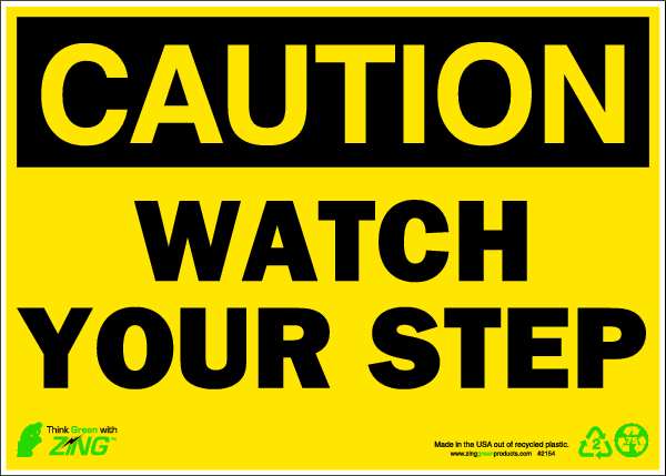 Zing Caution Sign, 10" H, 14" W, Aluminum, Rectangle, English, 2154A 2154A