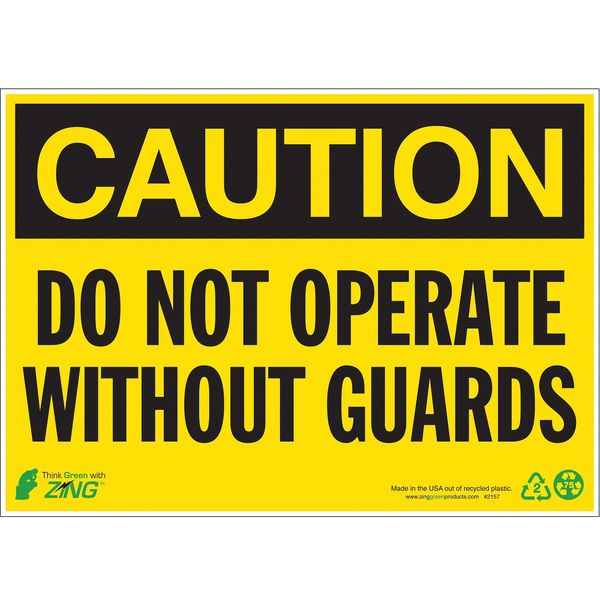 Zing Caution Sign, 7" Height, 10" Width, Aluminum, Rectangle, English 1157A