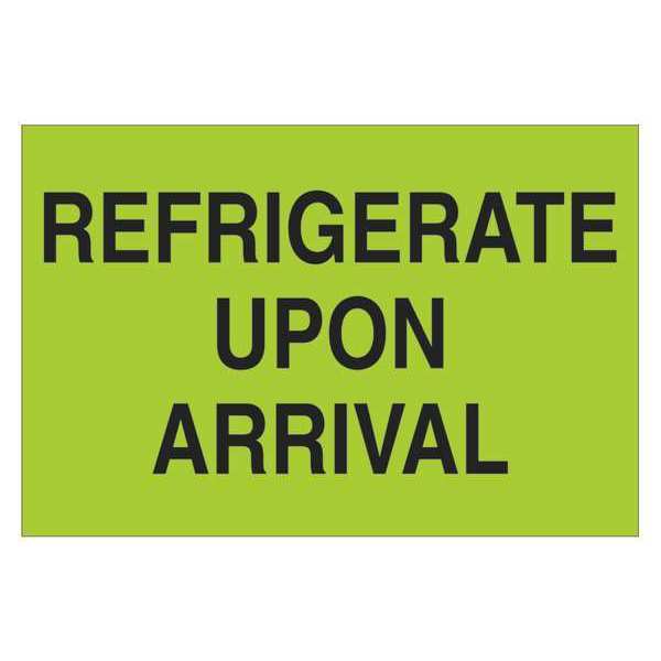 Tape Logic Tape Logic® Climate Labels, " "Refrigerate Upon Arrival", 2" x 3", Fluorescent Green, 500/Roll DL1327
