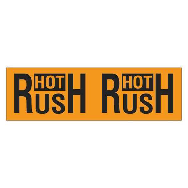 Tape Logic Tape Logic® Labels, "Hot Rush", 3" x 10", Fluorescent Orange, 500/Roll DL3141