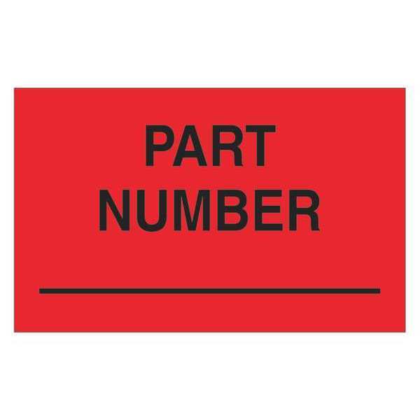 Tape Logic Tape Logic® Labels, "Part Number", 1 1/4" x 2", Fluorescent Red, 500/Roll DL1169