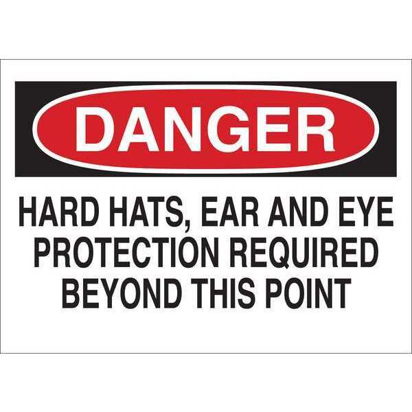 Brady Sign, Danger, 7X10", Red/Bk /Wht, Eng, 25214 25214