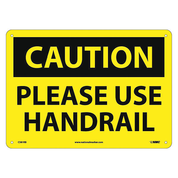 Nmc Caution Please Use Handrail Sign, C581RB C581RB