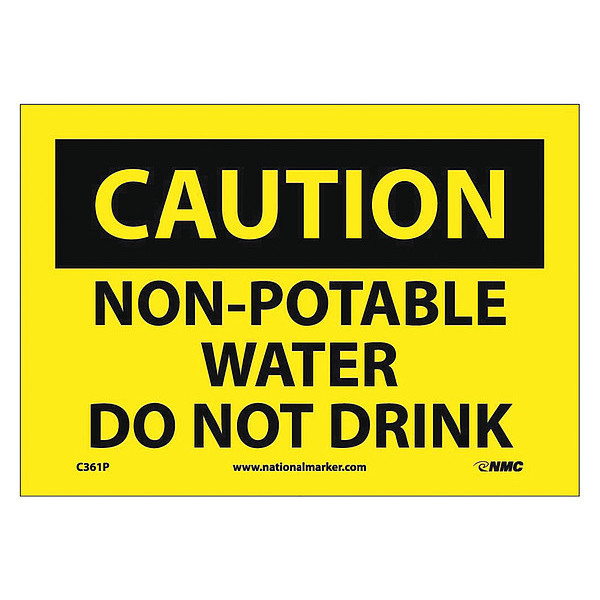 Nmc Caution Non-Potable Water Do Not Drink Sign, C361P C361P