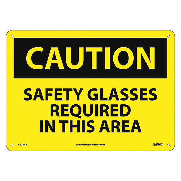 Nmc Caution Safety Glasses Required In This, 10 in Height, 14 in Width, Aluminum C678AB