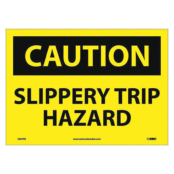 Nmc Caution Slippery Trip Hazard Sign, C605PB C605PB