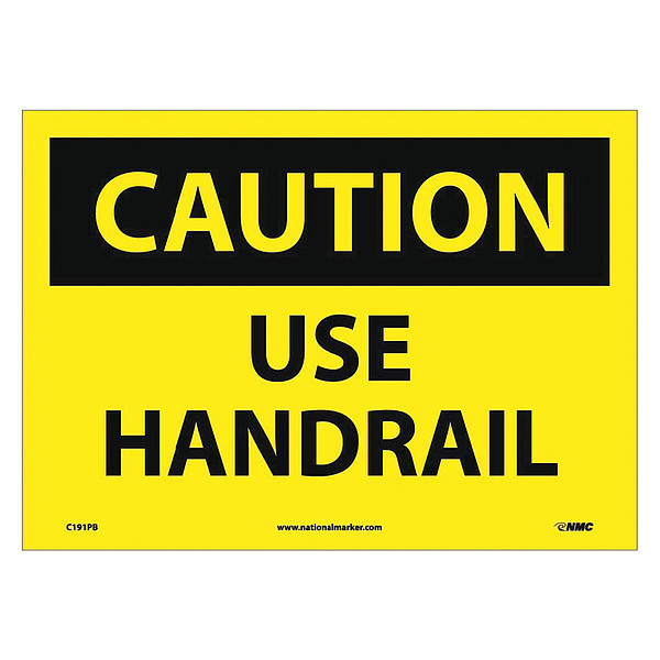 Nmc Caution Use Handrail Sign, C191PB C191PB