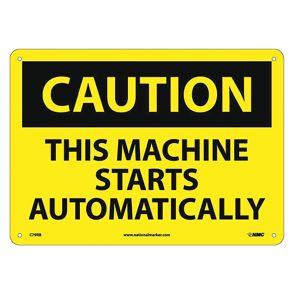 Nmc Caution This Machine Starts Automatically Sign C79RB