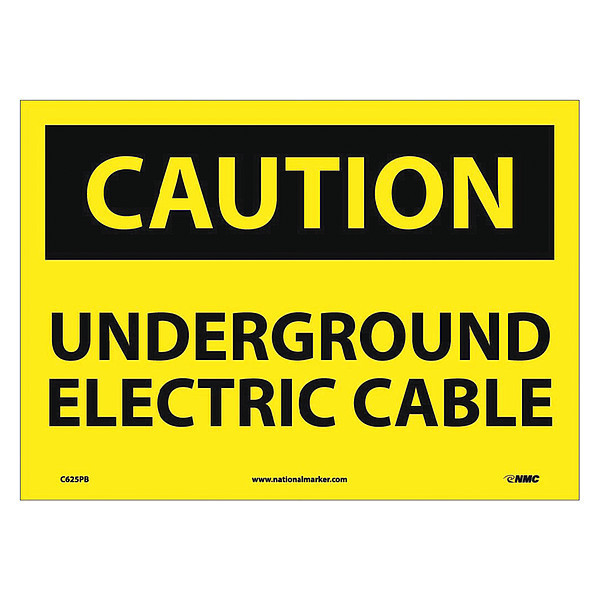 Nmc Caution Underground Electric Cable Sign, C625PB C625PB