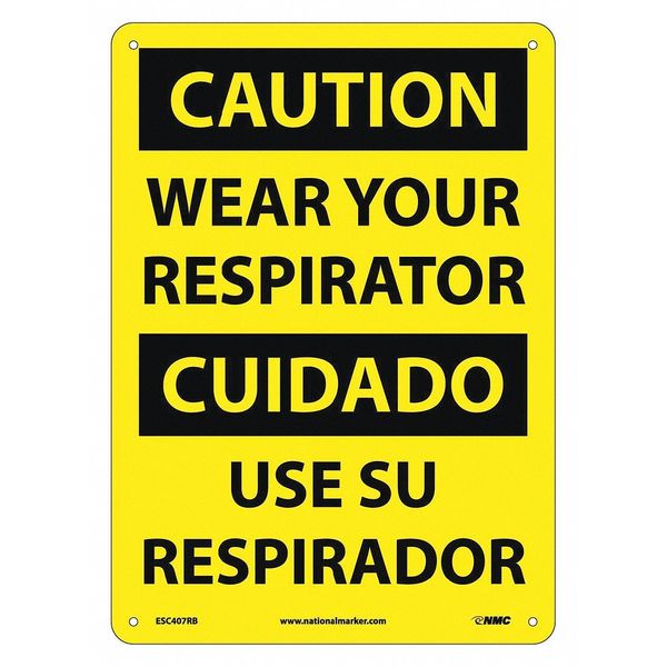 Nmc Caution Wear Your Respirator Sign, Biling, 14 in Height, 10 in Width, Rigid Plastic ESC407RB