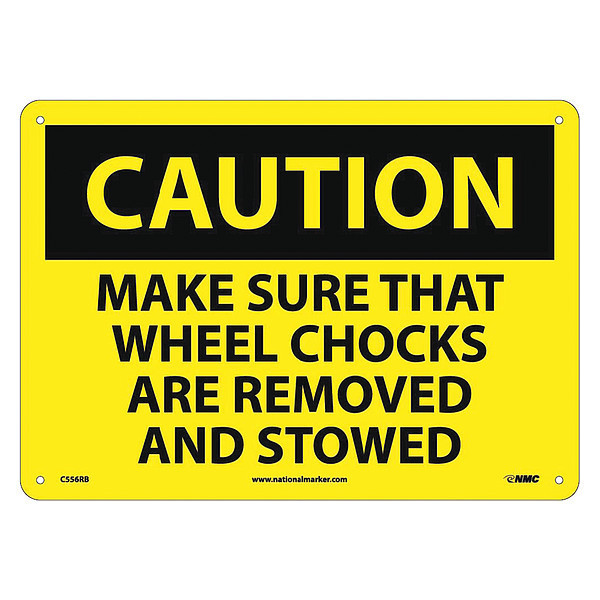 Nmc Caution Wheel Chocks Sign, C556RB C556RB