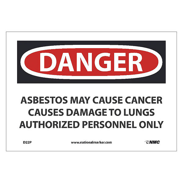 Nmc Danger Asbestos May Cause Cancer Sign, D22P D22P