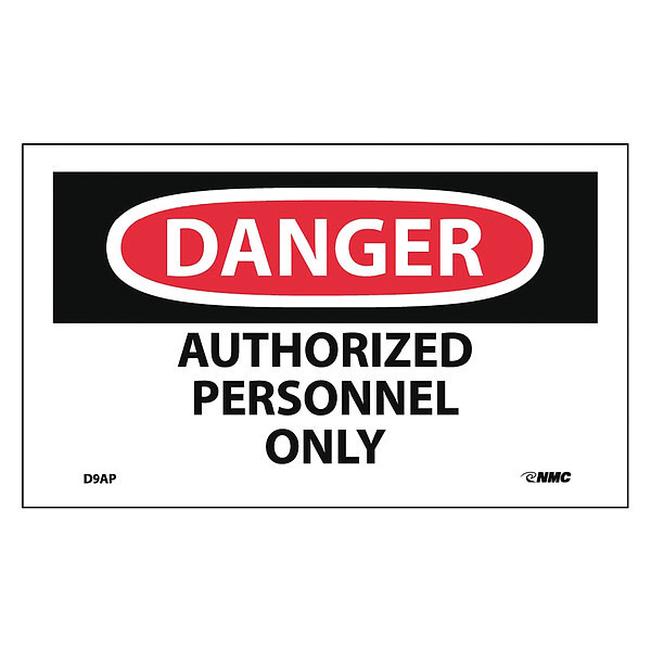 Nmc Danger Authorized Personnel Only Label, Pk5 D9AP