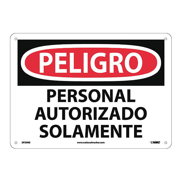Nmc Danger Authorized Personnel Only Sign - Spanish, SPD9RB SPD9RB