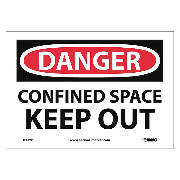 Nmc Danger Confined Space Keep Out Sign, D372P D372P