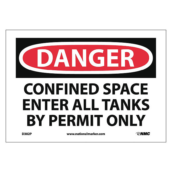 Nmc Danger Confined Space Enter All Tanks By Permit Only Sign, D382P D382P