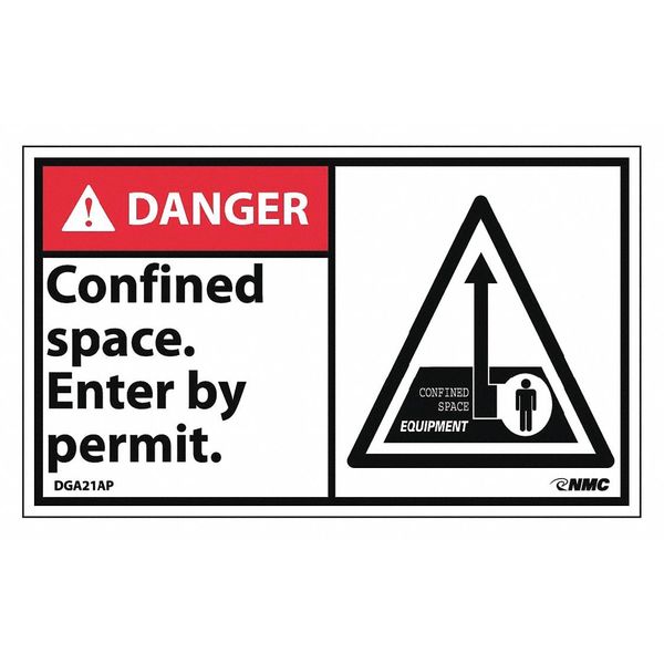 Nmc Dngr Conf Space Enter By Permit La, PK5, 3 in Height, 5 in Width, Pressure Sensitive Vinyl DGA21AP