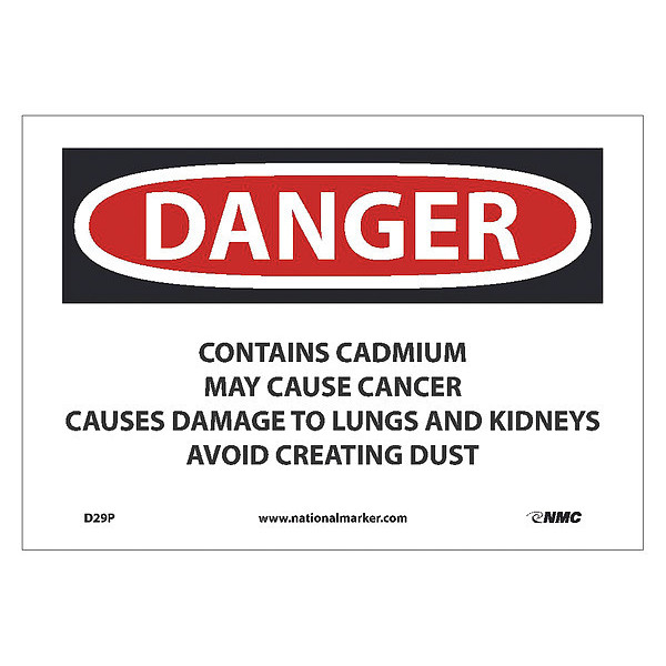 Nmc Danger Contains Cadmium May Cause Cancer Sign, Width: 10" D29P