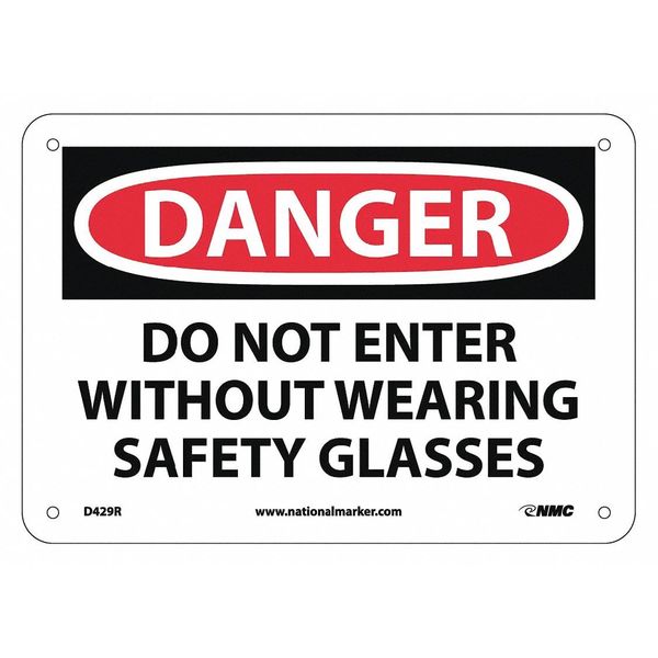 Nmc Danger Do Not Enter Eye Protection Sign, 7 in Height, 10 in Width, Rigid Plastic D429R