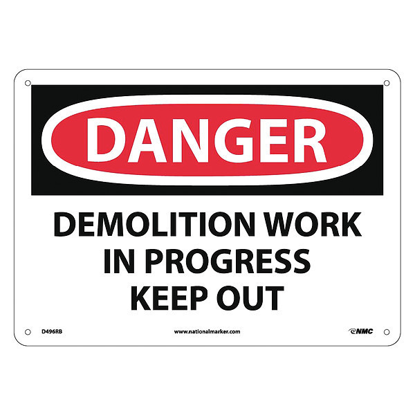 Nmc Danger Demolition Work In Progress Keep Out Sign D496RB