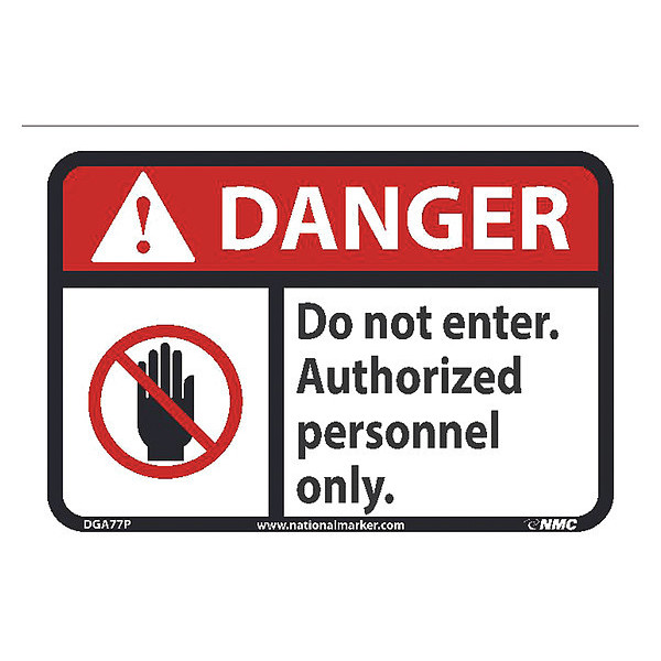 Nmc Danger Do Not Enter Authorized Personnel Only, DGA77P DGA77P
