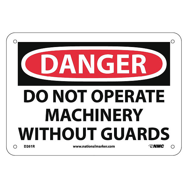 Nmc Danger Do Not Operate Machinery Without, 7 in Height, 10 in Width, Rigid Plastic D261R