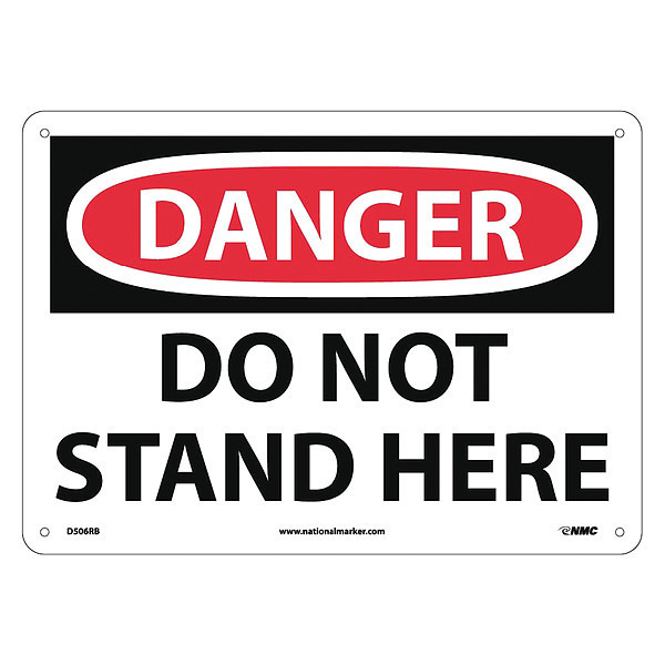 Nmc Danger Do Not Stand Here Sign, D506RB D506RB