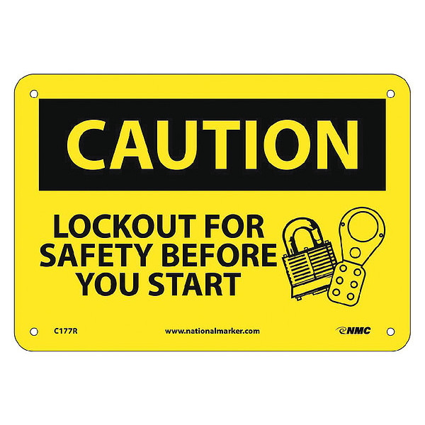Nmc Caution Lockout For Safety Before You St, 7 in Height, 10 in Width, Rigid Plastic C177R