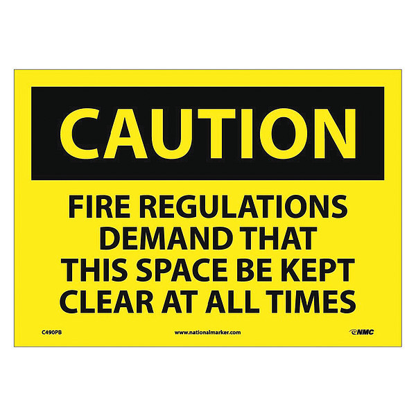 Nmc Caution Keep Space Clear At All Times Sign, C490PB C490PB