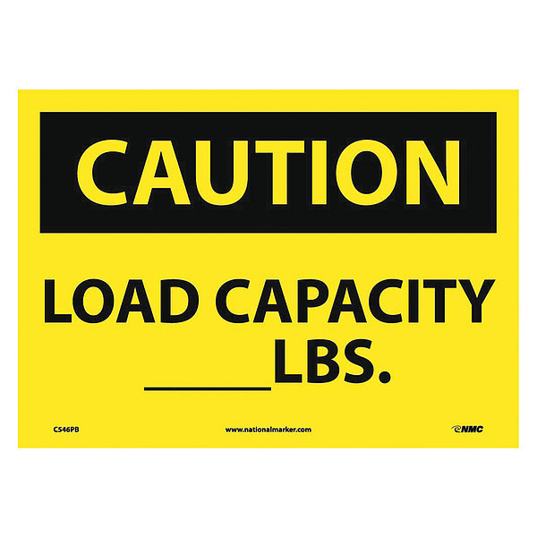 Nmc Caution Load Capacity _Lbs. Sign, C546PB C546PB