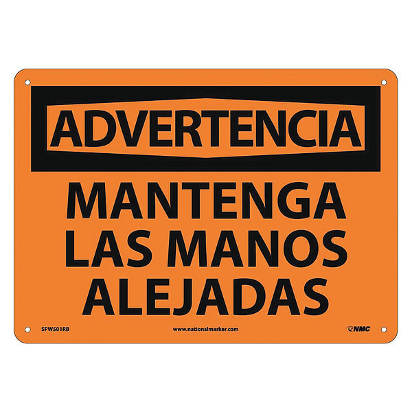 Nmc Advertencia, Mantenga Las Manos Alejadas, 10X14, Rigid Plastic, SPW501RB SPW501RB