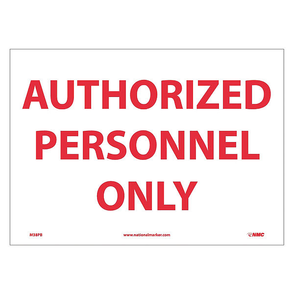 Nmc Authorized Personnel Only Sign, M38PB M38PB