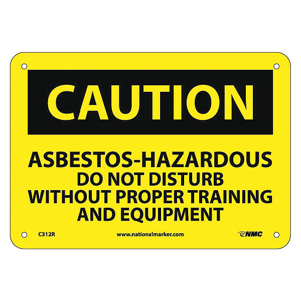 Nmc Asbestos Hazardous Do Not Distu Sign, C312R C312R