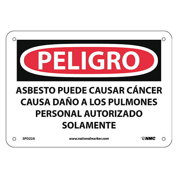 Nmc Asbestos May Cause Cancer Authorized Personnel Only Sign - Spanish, SPD22A SPD22A