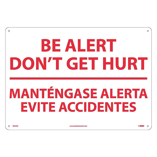 Nmc Be Alert Don'T Get Hurt Sign - Bilingual, M433RC M433RC