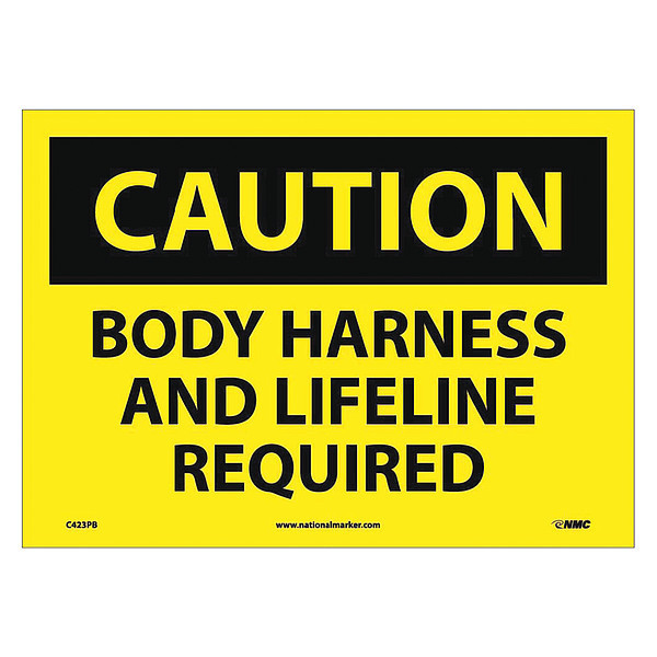 Nmc Caution Body Harness And Lifeline Required Sign C423PB
