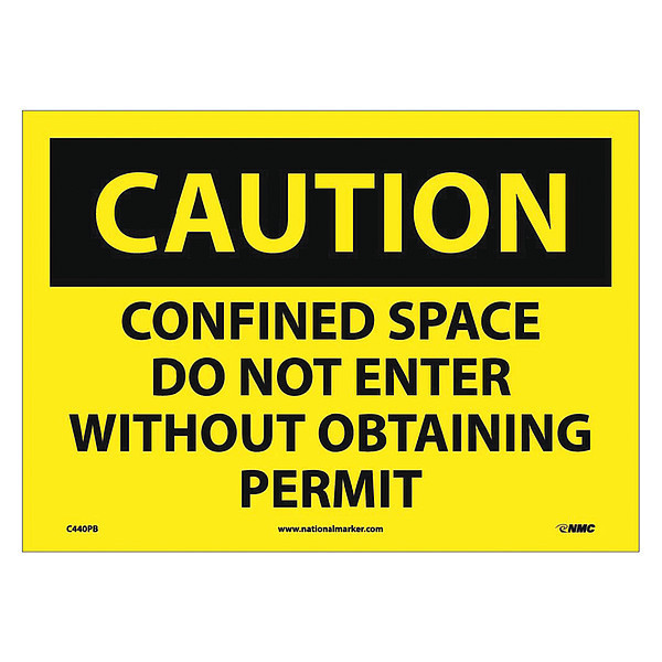 Nmc Caution Confined Space Do Not Enter Sign, C440PB C440PB